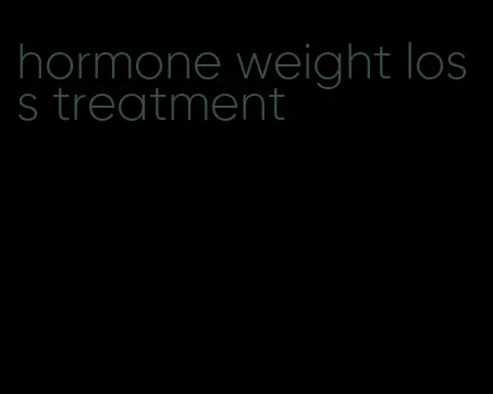 hormone weight loss treatment