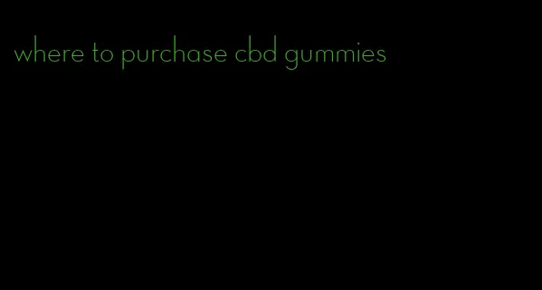 where to purchase cbd gummies